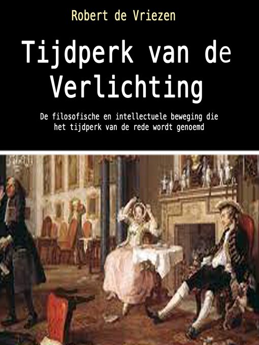 Title details for Tijdperk van de Verlichting by Robert de Vriezen - Available